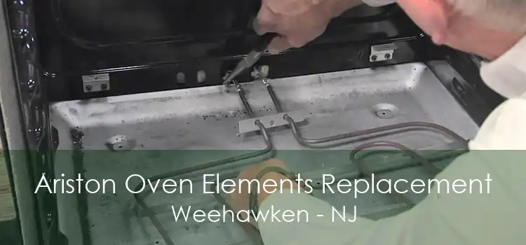 Ariston Oven Elements Replacement Weehawken - NJ