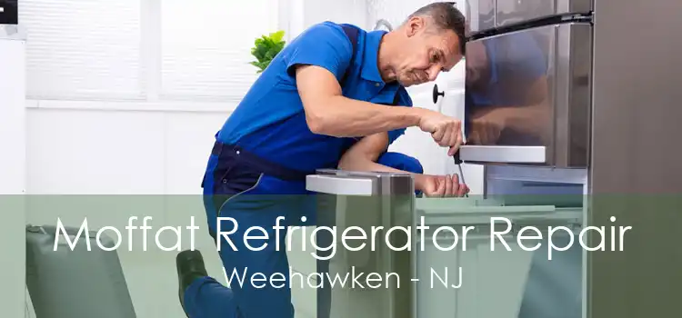 Moffat Refrigerator Repair Weehawken - NJ