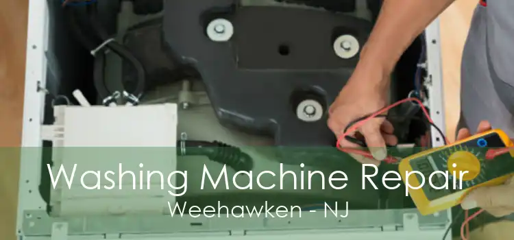 Washing Machine Repair Weehawken - NJ